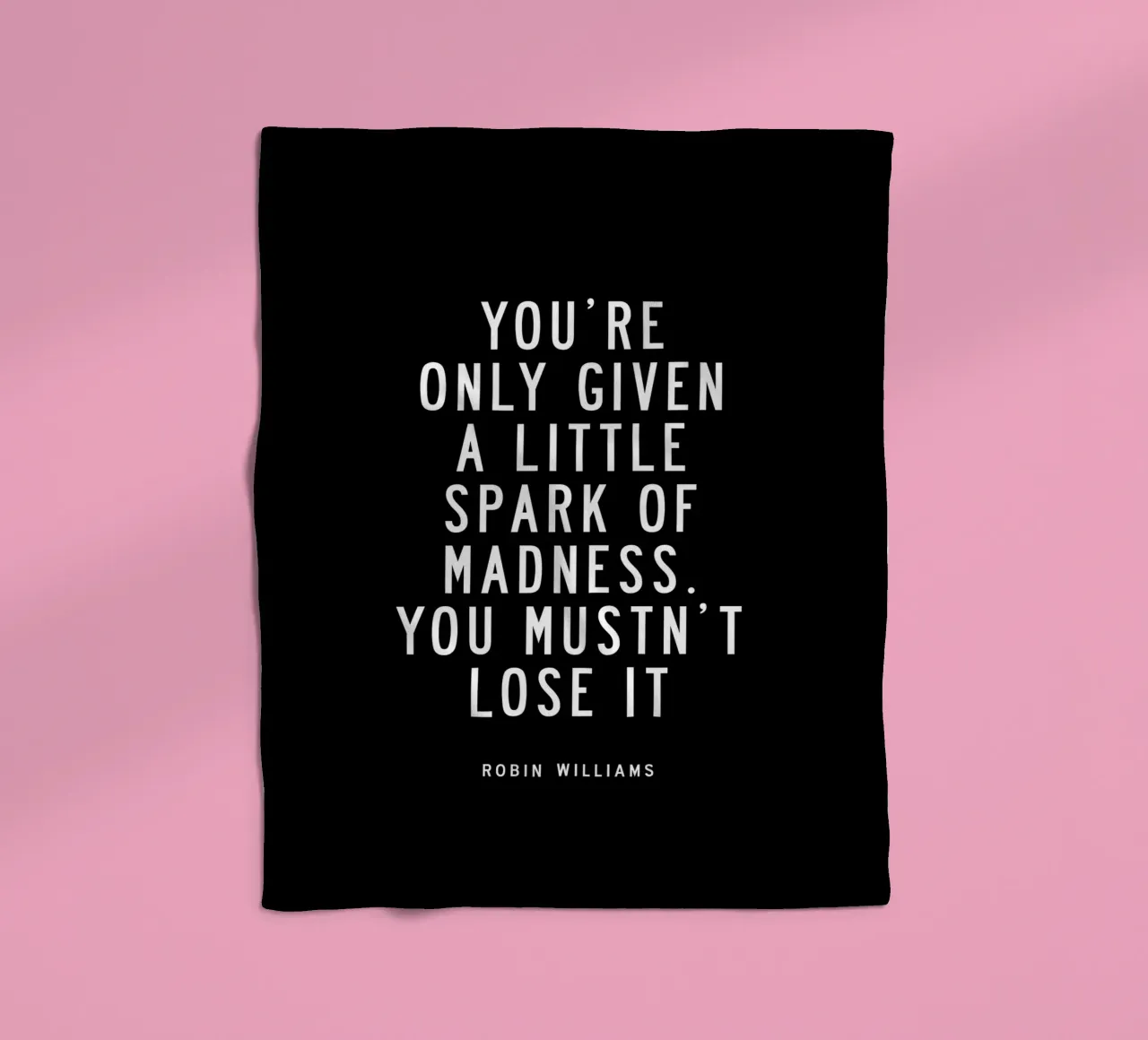 You Are Only Given a Little Spark of Madness Typography fleece blanket by THE MOTIVATED TYPE