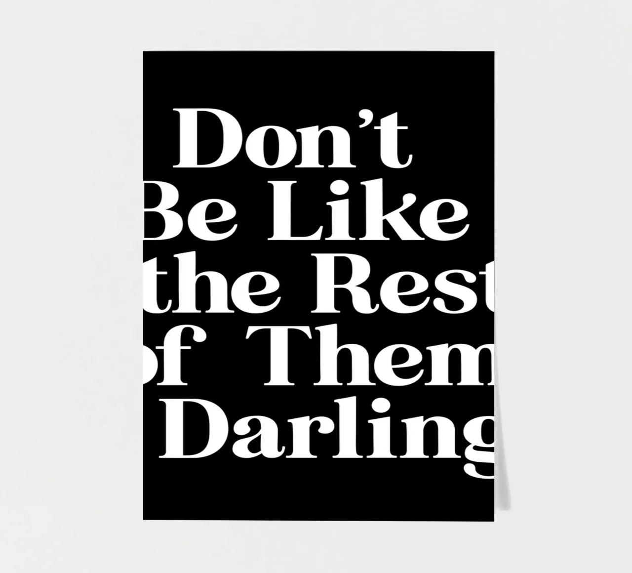 Seien Sie nicht wie der Rest von ihnen Darling Sassy Typography Stickerbogen von THE MOTIVATED TYPE