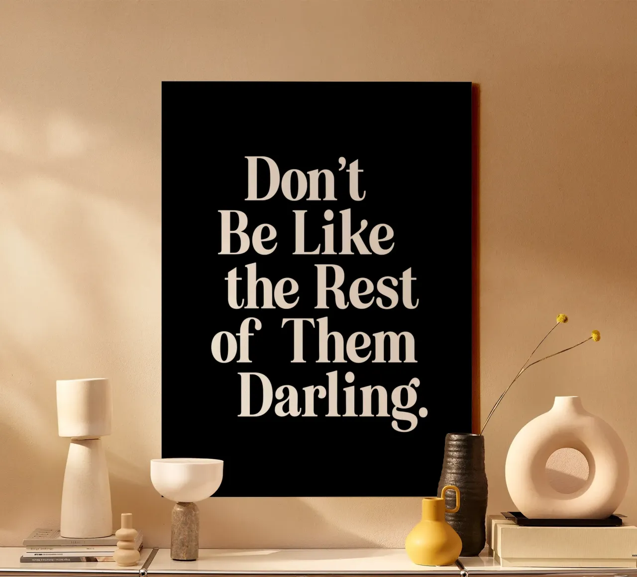 Ne sois pas comme les autres Darling Sassy Typography toile de THE MOTIVATED TYPE