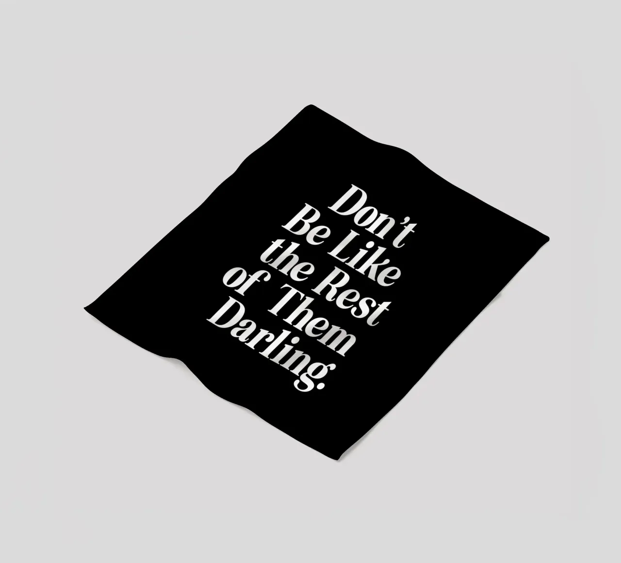 Don't Be Like the Rest of Them Darling Sassy Typography fleece blanket by THE MOTIVATED TYPE