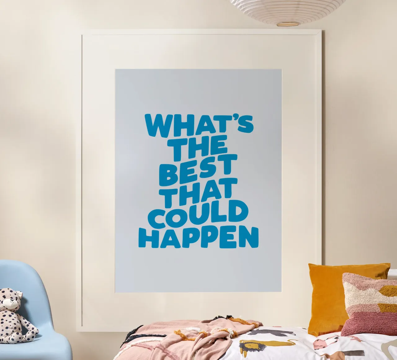 What's The Best That Could Happen Typografie Design poster with plastic frame by THE MOTIVATED TYPE