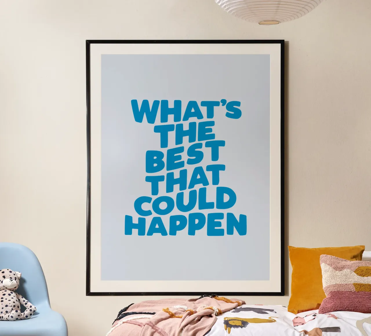 What's The Best That Could Happen Typografie Design poster with plastic frame by THE MOTIVATED TYPE