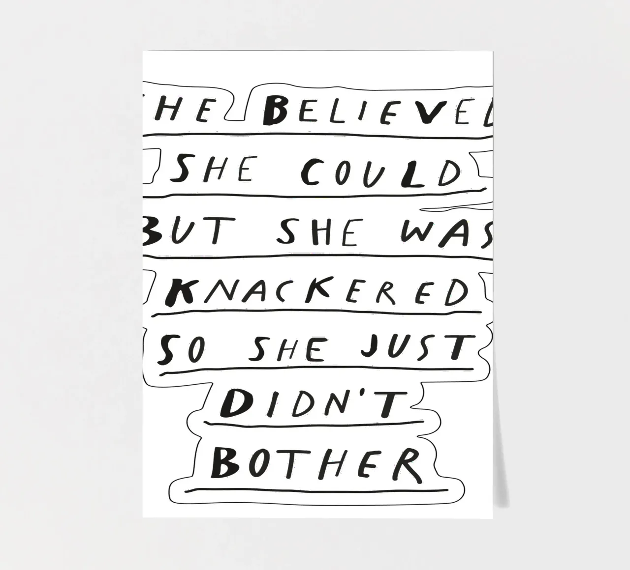 Sie glaubte, sie könnte es, aber sie war erschöpft Stickerbogen von THE MOTIVATED TYPE
