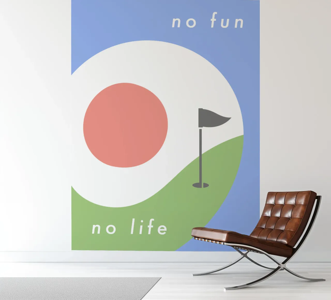 no fun, no life Fototapete von natural neutral