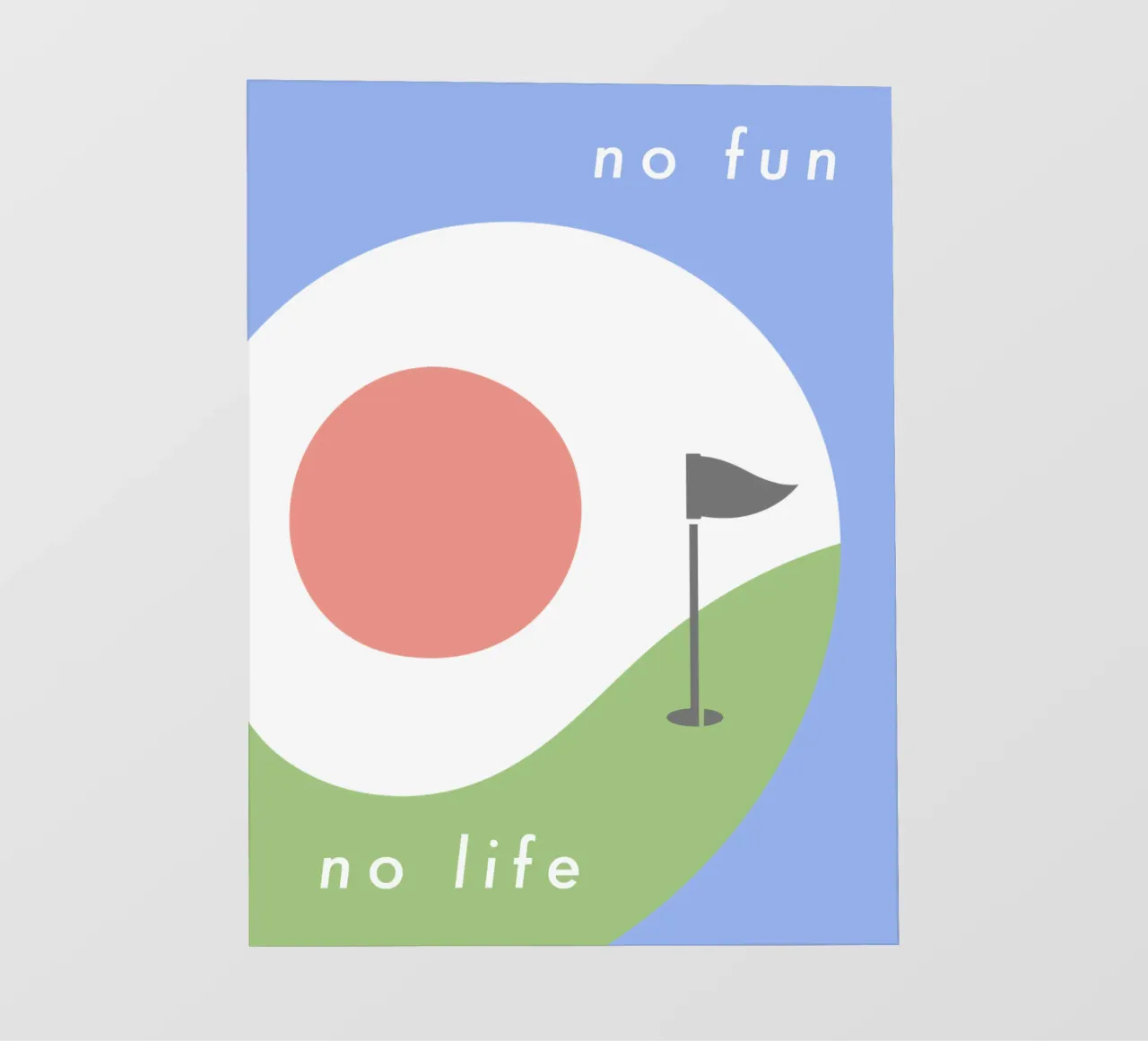 no fun, no life Fototapete von natural neutral