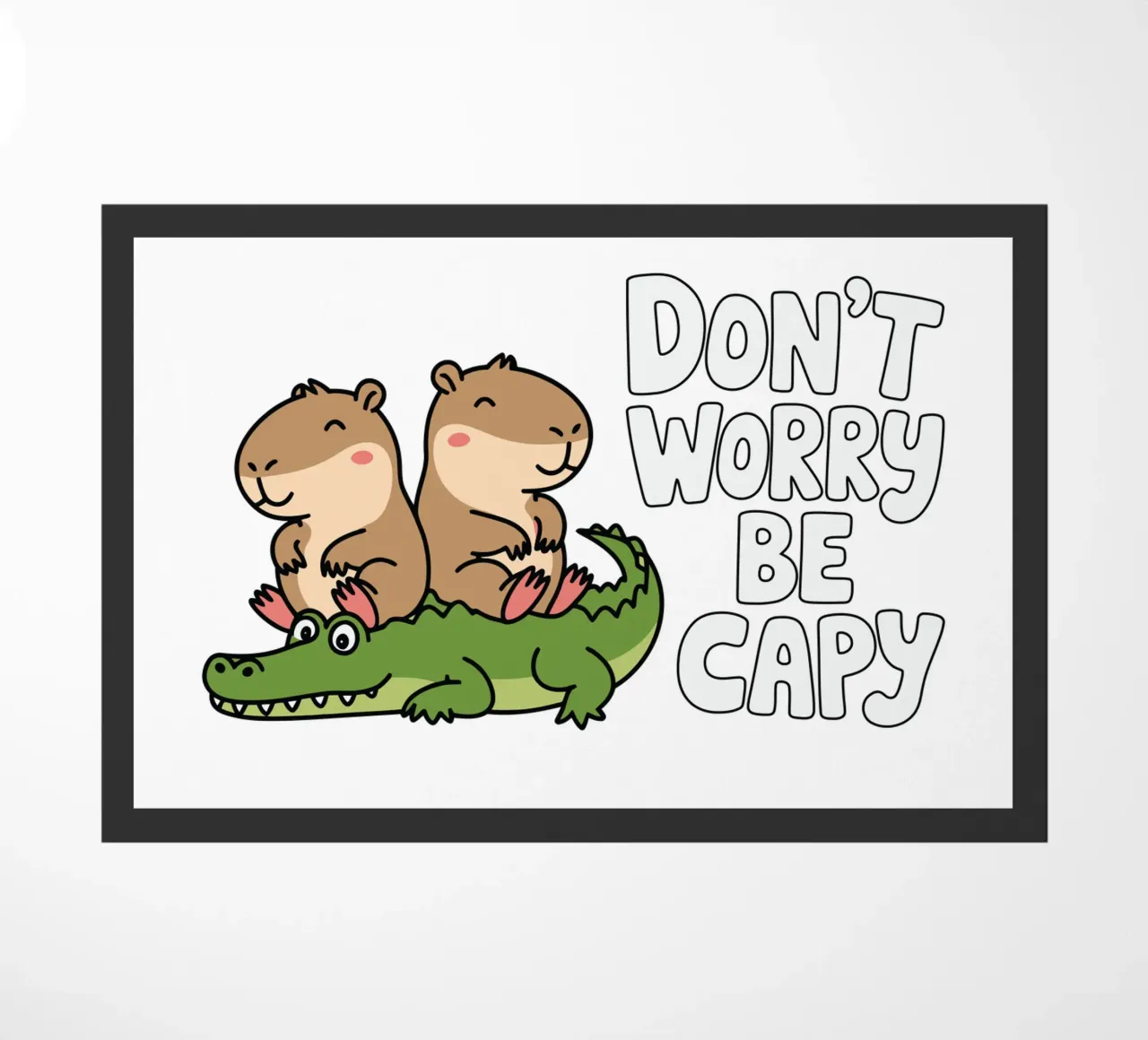 Don't Worry Be Capy zerbino da edsonramosart