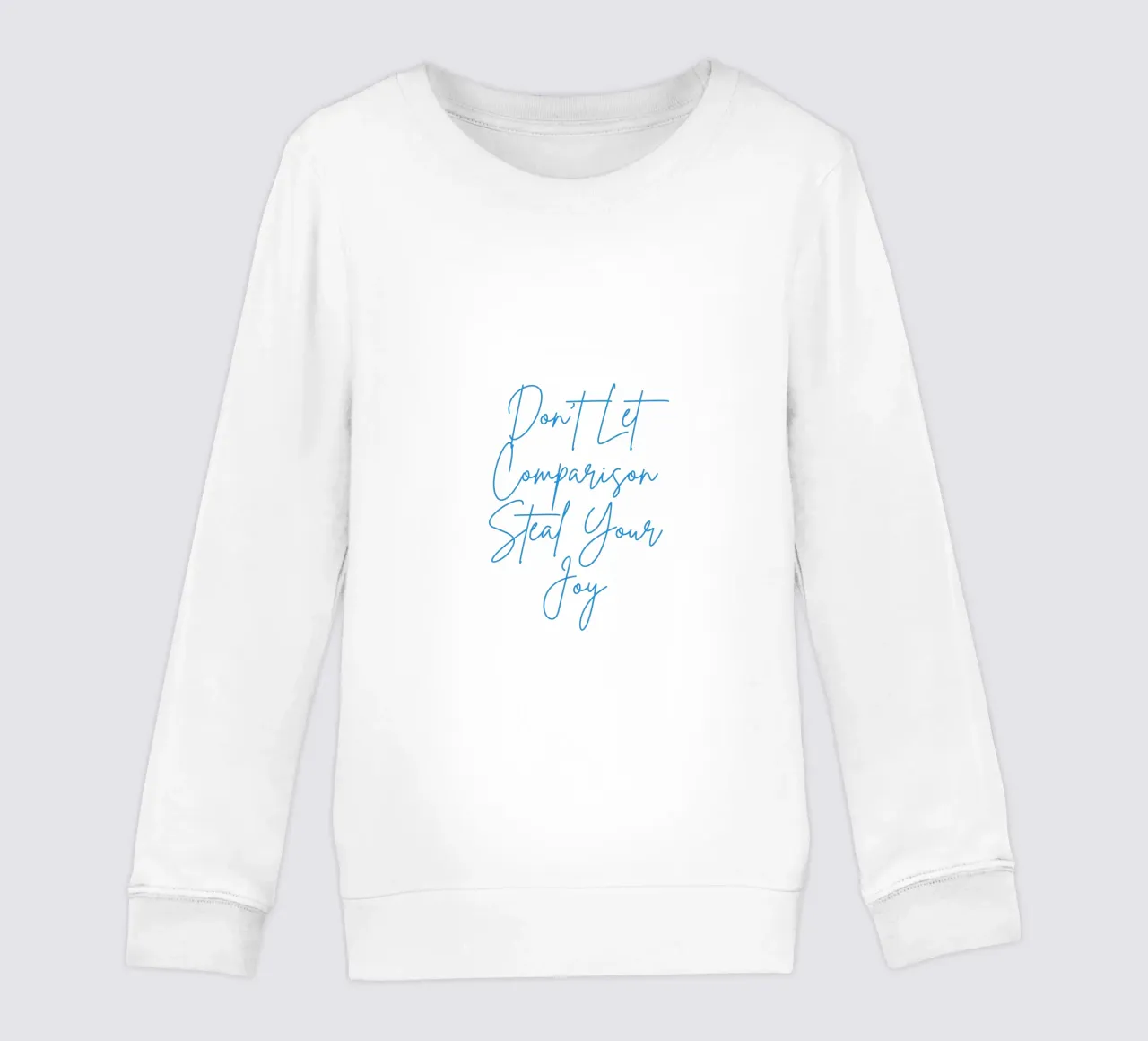 "Don't Let Comparison Steal Your Joy" Blue Text felpa bambino da FABOArt