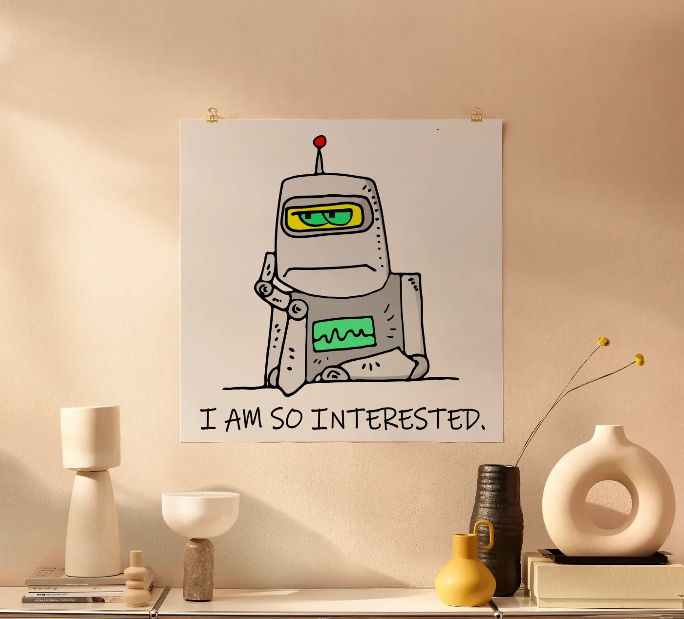 Disinterested Robot poster by sillyindustries