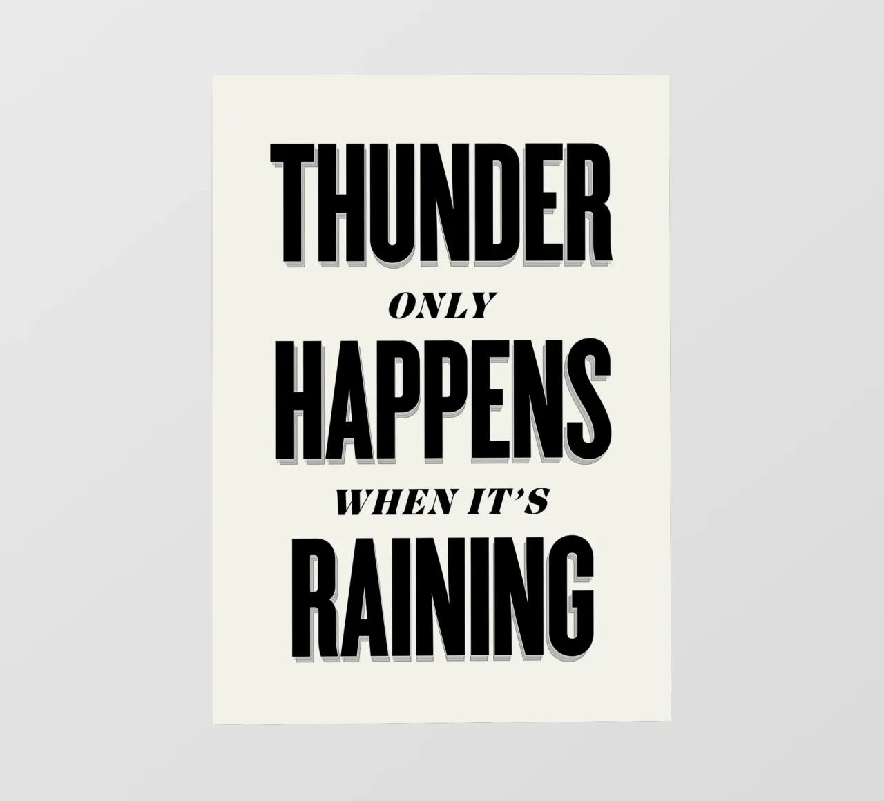 Thunder Only Happens When It's Raining backlit folie van Lolly & Roobs