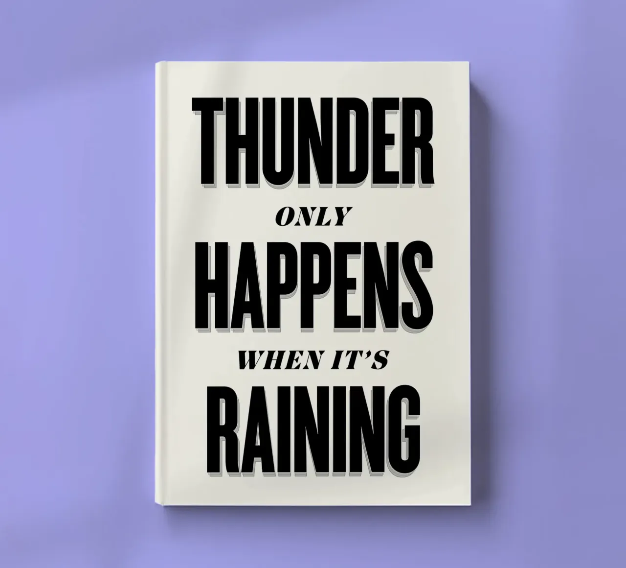 Thunder Only Happens When It's Raining notebook by Lolly & Roobs