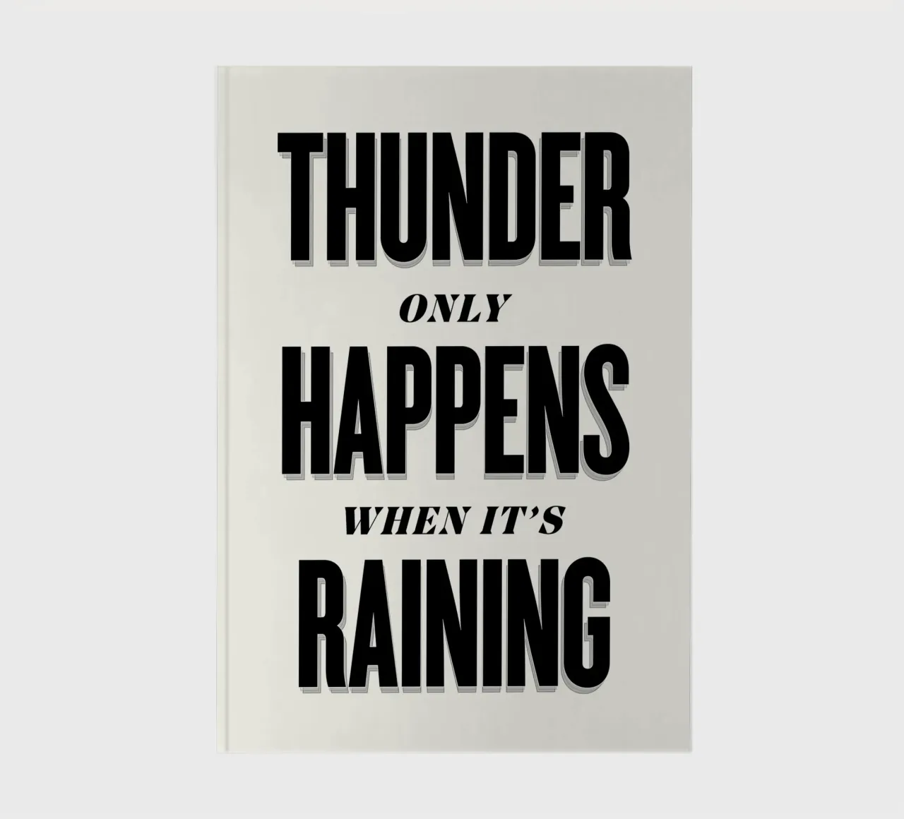 Thunder Only Happens When It's Raining notebook by Lolly & Roobs