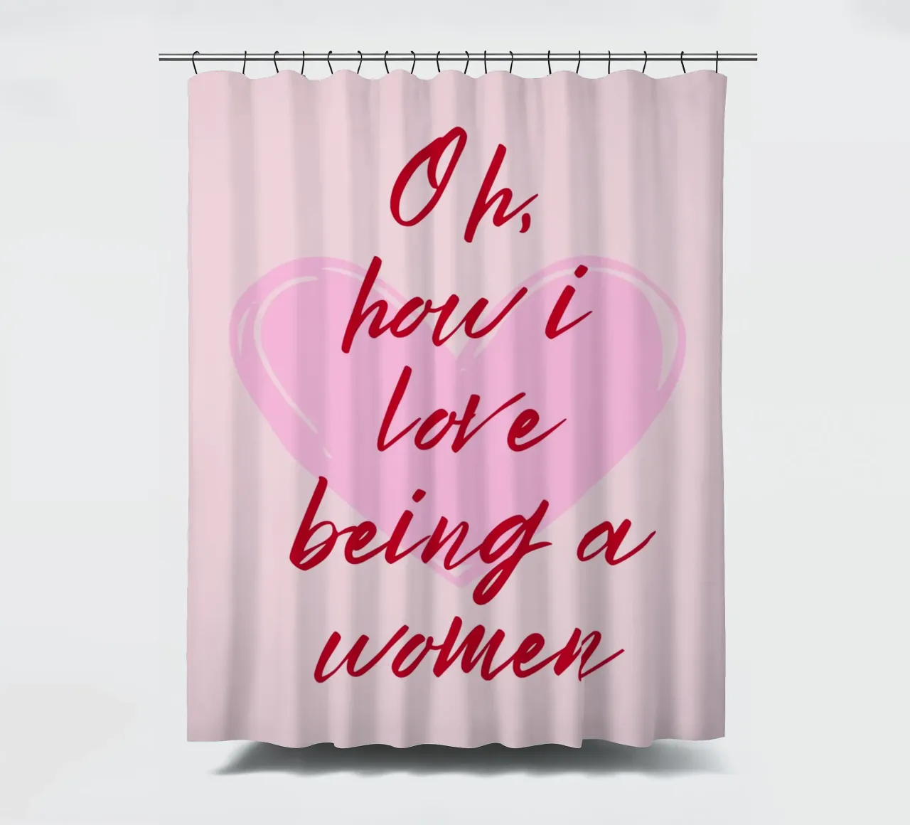 Oh ich liebe es eine Frau zu sein Zitat Duschvorhang von pdigitalprints
