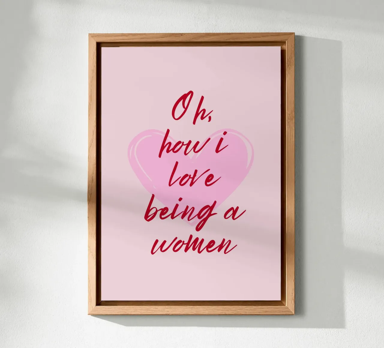Oh ich liebe es eine Frau zu sein Zitat Alu-Dibond von pdigitalprints