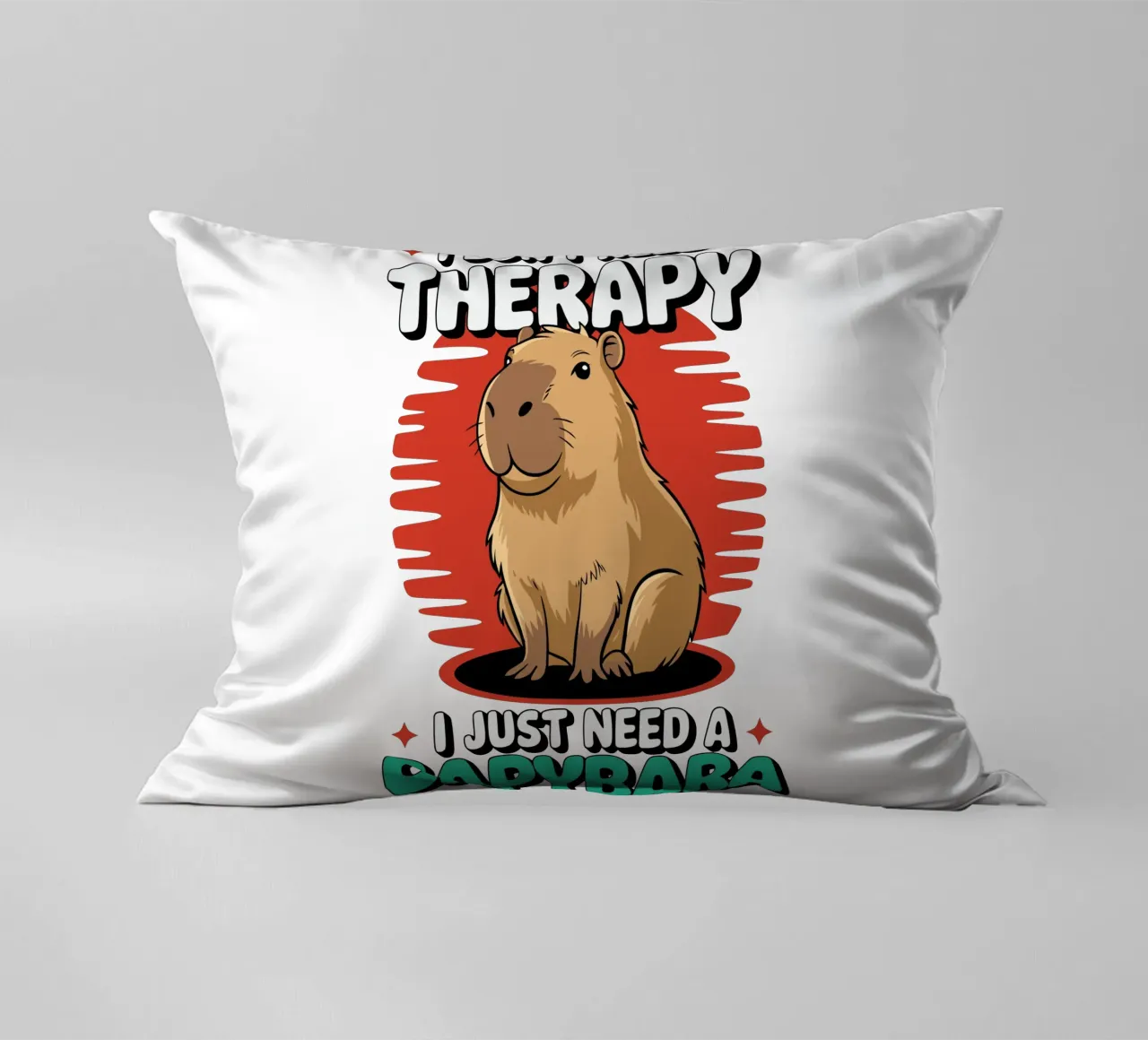 I don't need therapy, I just need a capybara cuscino da edsonramosart