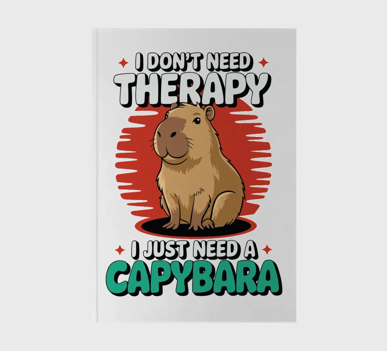 I don't need therapy, I just need a capybara diario da edsonramosart