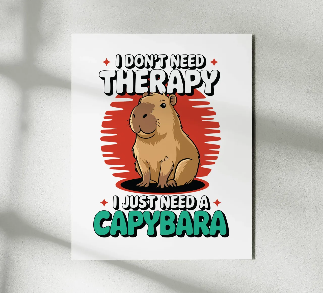 I don't need therapy, I just need a capybara alluminio dibond da edsonramosart