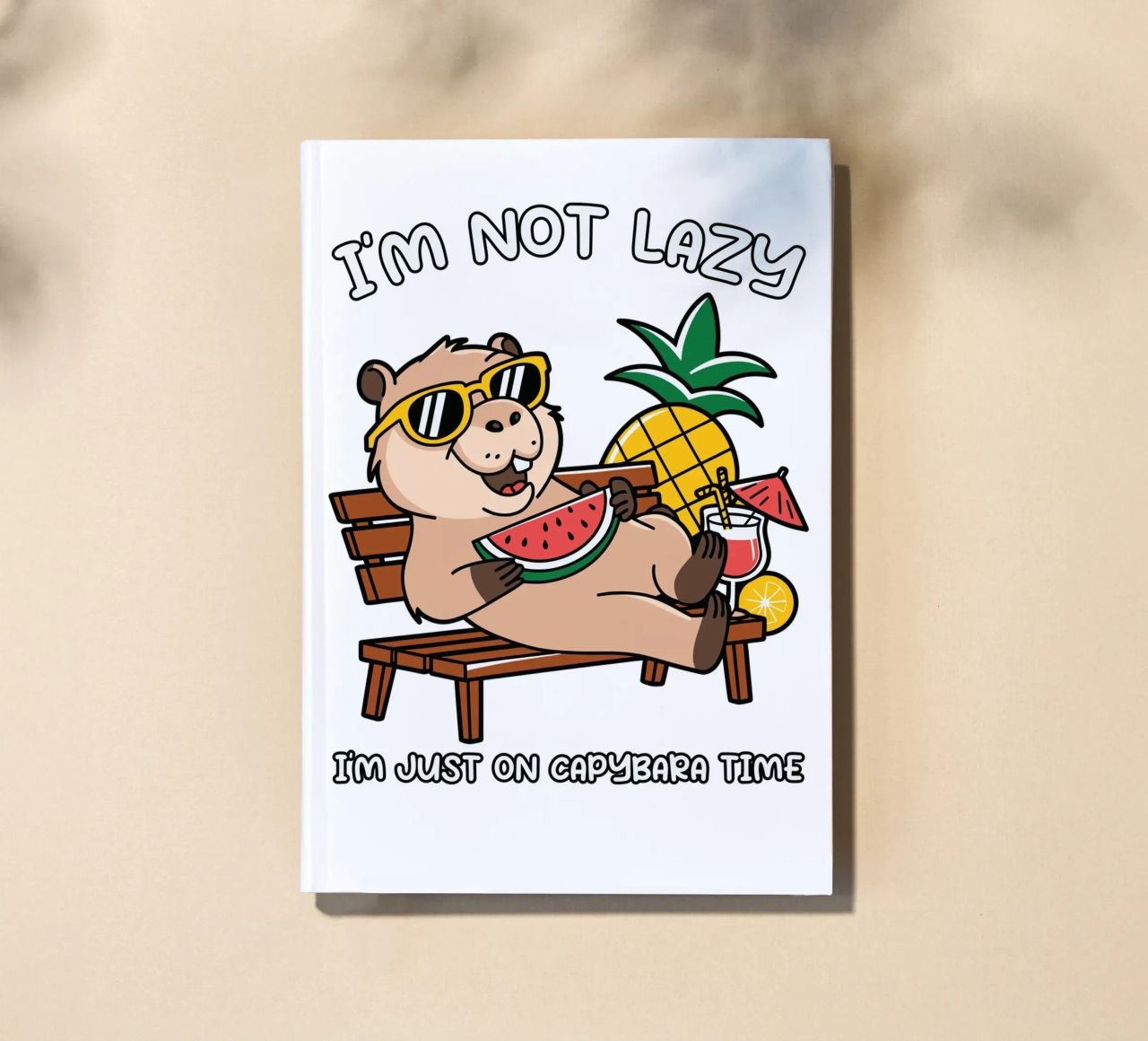 I'M NOT LAZY. I'M JUST ON CAPYBARA TIME notebook by edsonramosart