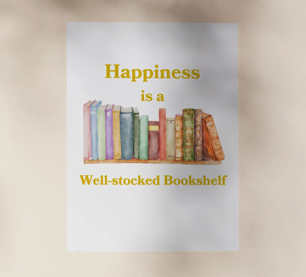 "Happiness is a well-stocked bookshelf" pellicola backlit da FABOArt