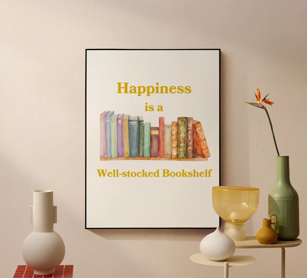 "Happiness is a well-stocked bookshelf" plexiglass da FABOArt