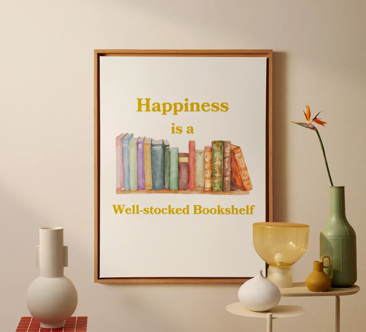 "Happiness is a well-stocked bookshelf" tela con Cornice a cassetta da FABOArt