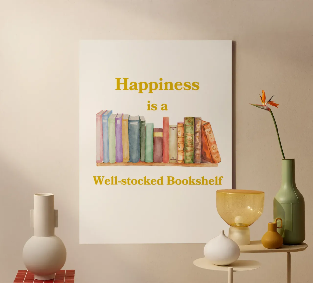 "Happiness is a well-stocked bookshelf" tela con Cornice a cassetta da FABOArt
