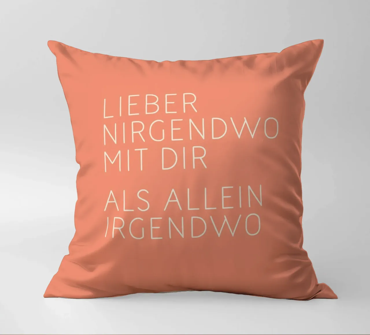 ›Lieber nirgendwo mit Dir, als...‹ cuscino da lazydaypaper