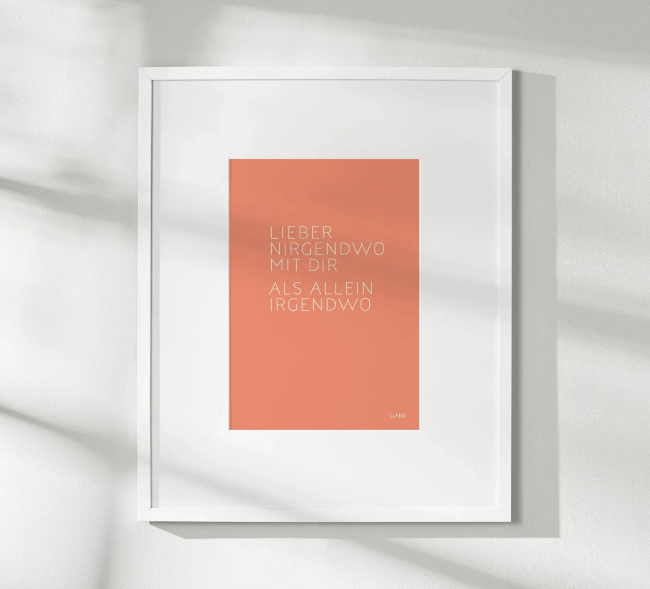 ›Lieber nirgendwo mit Dir, als...‹ Poster von lazydaypaper